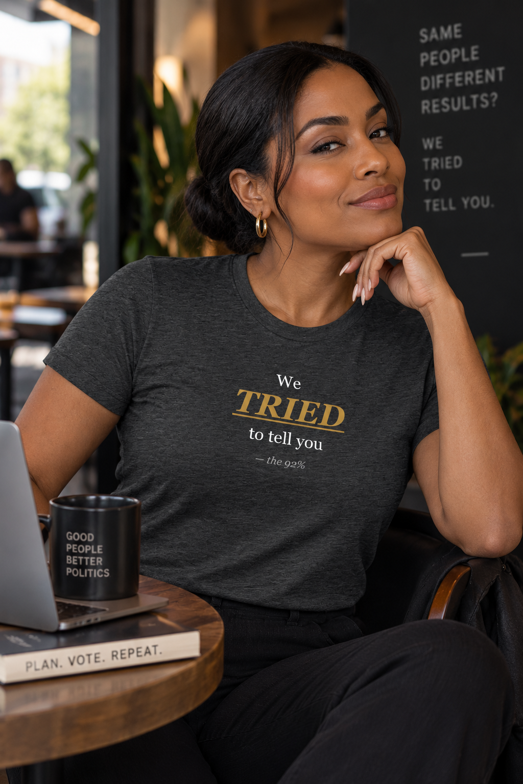 We Tried to Tell You — Statement Tee